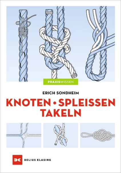 9003-009 KNOTEN, SPLEISSEN, TAKELN / Erich Sondheim